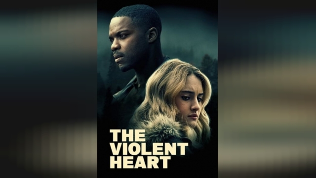 فیلم قلب خشن The Violent Heart 2020 | فیلم د وایلنت هارت 2020 + دوبله فارسی