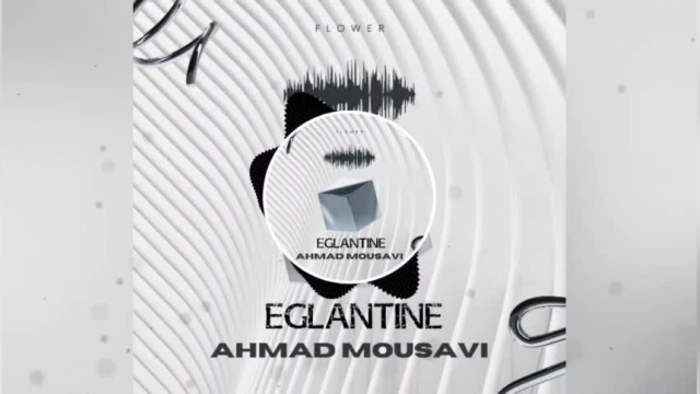 Eglantine music from Flower Album by Ahmad Mousavi has been released!
