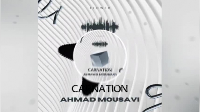 Carnation music from Flower Album by Ahmad Mousavi has been released!